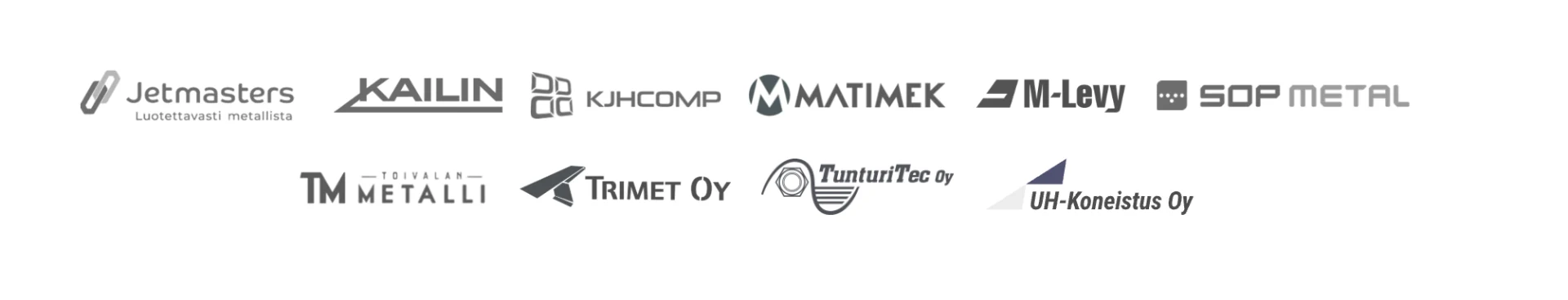 Development partners: Jetmasters, Kailin, KJHComp, Matimek, M-Levy, SOP Metal, Toivalan Metalli, Trimet, TunturiTec, UH-Koneistus